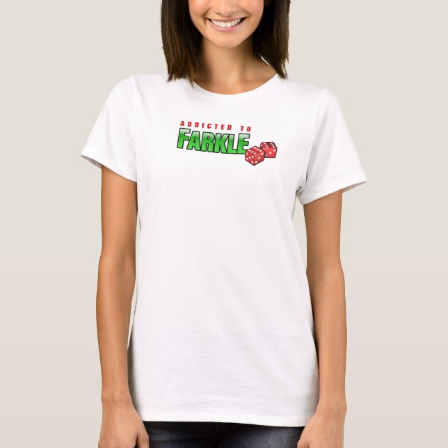 Beroende FARKLE - Tee (Framsida)