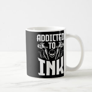 Beroende till Bläck Funny Tattoo Älskare Artist Sk Kaffemugg