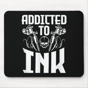 Beroende till Bläck Funny Tattoo Älskare Artist Sk Musmatta