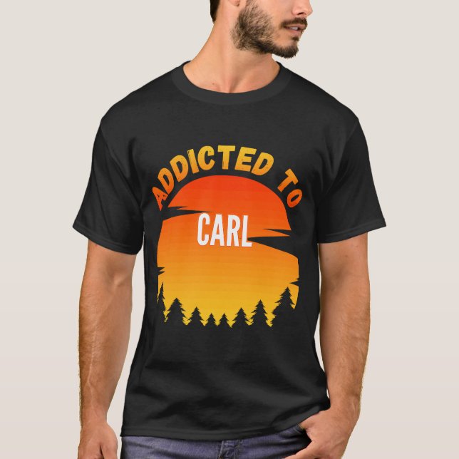 Beroende till Carl for Carl T Shirt (Framsida)