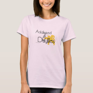 Beroende till Daylilies T-Shirt