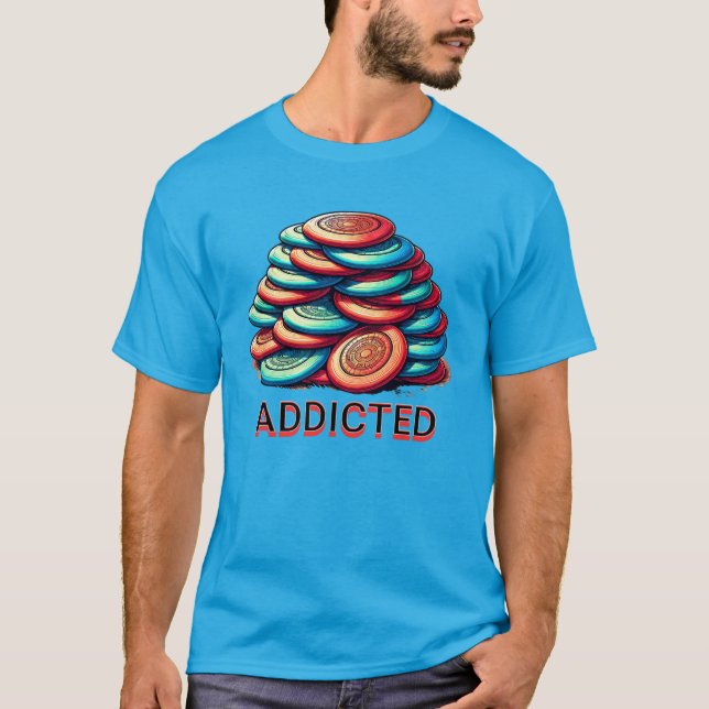 Beroende till Disk Golf | Lustigt T Shirt (Framsida)