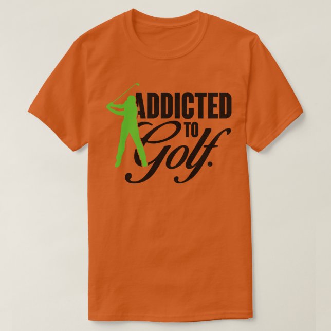 Beroende till golf t shirt (Design framsida)