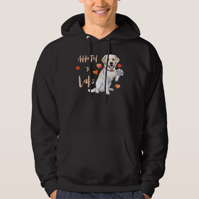 Beroende till Labrador Retrievers! Särskilt för La Hoodie (Framsida)