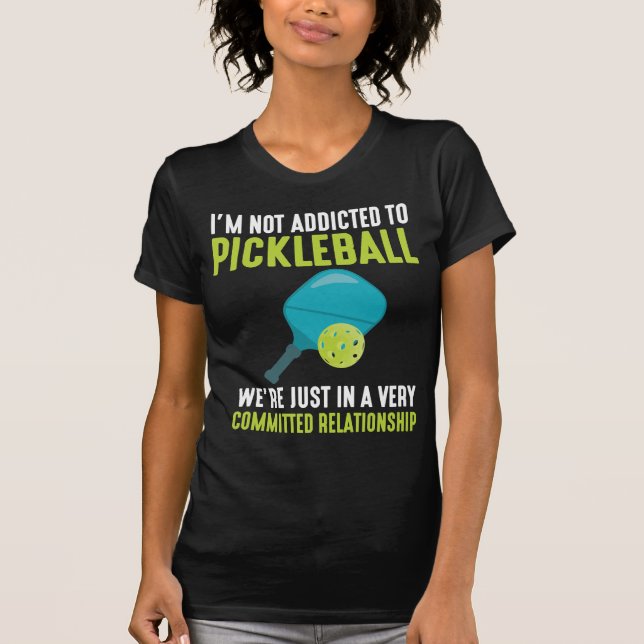 Beroende till Pickleball Player Sport Idrottsman H T Shirt (Framsida)