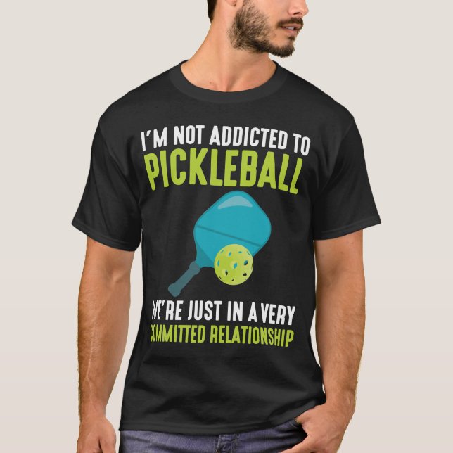 Beroende till Pickleball Player Sport Idrottsman H T Shirt (Framsida)