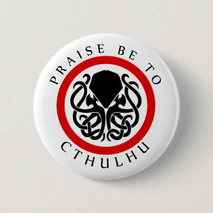 Beröm är till Cthulhu Knapp
