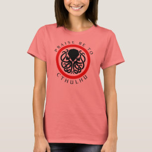 Beröm är till Cthulhu Tee Shirt