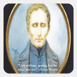 Berömd Louis Braille-citat Fyrkantigt Klistermärke