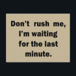 Berömd roliga sarkastiska citat vykort<br><div class="desc">Om du tycker om roliga sarkastiska citat eller underbar humoristisk design så är den här ursprungliga sloganen till dig. Det är en underbar gåva till din familj, vänner eller dig själv! Den här designen passar perfekt för alla som kärlek sarkasm och humor. Om du gillar det här lustiga citatet kan...</div>