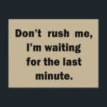 Berömd roliga sarkastiska citat vykort<br><div class="desc">Om du tycker om roliga sarkastiska citat eller underbar humoristisk design så är den här ursprungliga sloganen till dig. Det är en underbar gåva till din familj, vänner eller dig själv! Den här designen passar perfekt för alla som kärlek sarkasm och humor. Om du gillar det här lustiga citatet kan...</div>