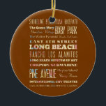 Berömd ställen av Long Beach, Kalifornien Julgransprydnad Keramik<br><div class="desc">Härlig typografidesign som listar attraktioner & berömd ställen av Long Beach,  Kalifornien. Underbart minne och souvenir!</div>