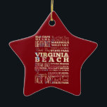 Berömd ställen av Virginia Beach, Virginia. Julgransprydnad Keramik<br><div class="desc">Härlig typografidesign som listar attraktioner & berömd ställen av Virginia Beach,  Virginia. Underbart minne och souvenir!</div>