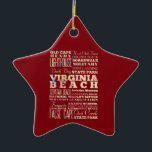 Berömd ställen av Virginia Beach, Virginia. Julgransprydnad Keramik<br><div class="desc">Härlig typografidesign som listar attraktioner & berömd ställen av Virginia Beach,  Virginia. Underbart minne och souvenir!</div>