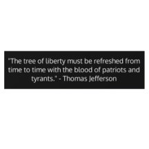 Berömd Thomas Jefferson Quote, Träd of Liberty