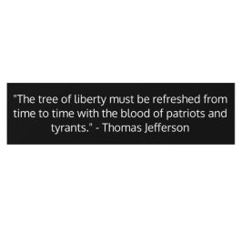 Berömd Thomas Jefferson Quote, Träd of Liberty Bildekal
