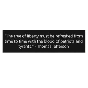 Berömd Thomas Jefferson Quote, Träd of Liberty Bildekal