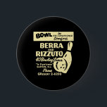 Berra och Rizzuto Bowling Lanes Knapp<br><div class="desc">Berra och Rizzuto Bowling Lanes</div>