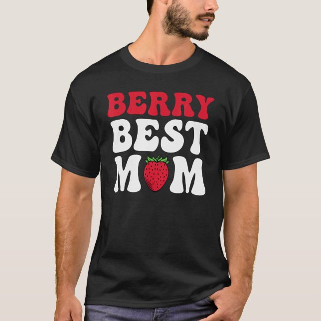 Berry Best Mom Cute Strawberry Groovy Quote T Shirt (Framsida)