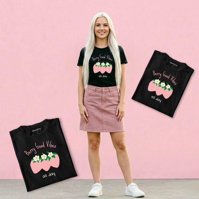 Berry Good Vibes All Day T Shirt (Skapare uppladdad)