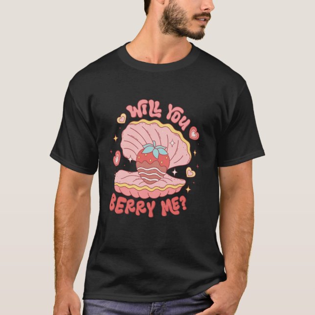 Berry Me Strawberry Chocolate Funny Valen T Shirt (Framsida)