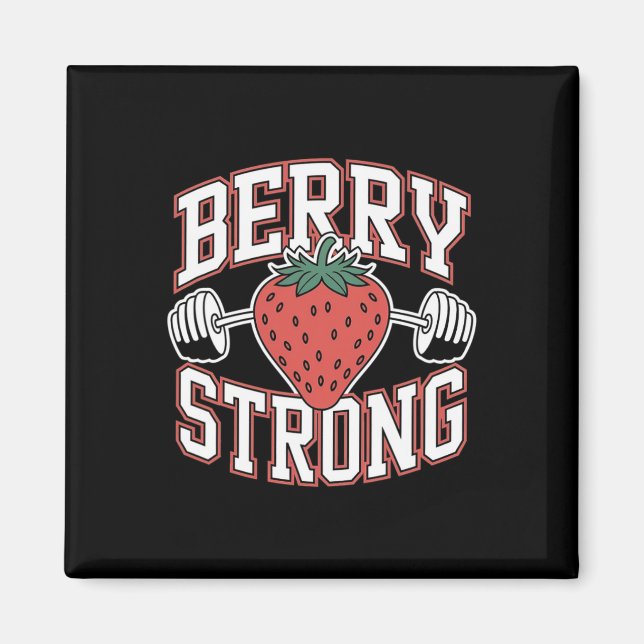 Berry Strong - Funny Bodybuilding Workout Pun Magnet (Framsidan)