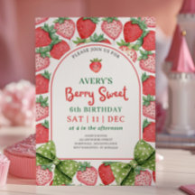 Berry Sweet 6th Birthday Strawberry Invitation