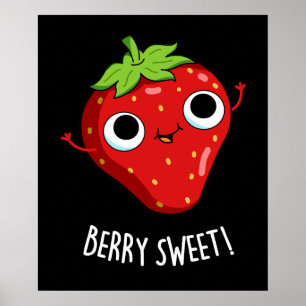 Berry Sweet Funny Strawberry Pun Mörk BG Poster
