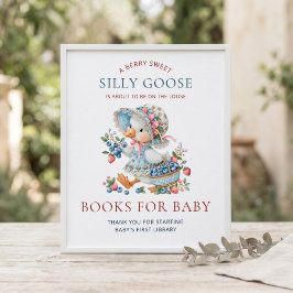 Berry Sweet Silly Goose-böcker för baby shower Poster