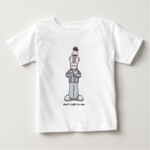 Bert   Prata inte med mig T Shirt
