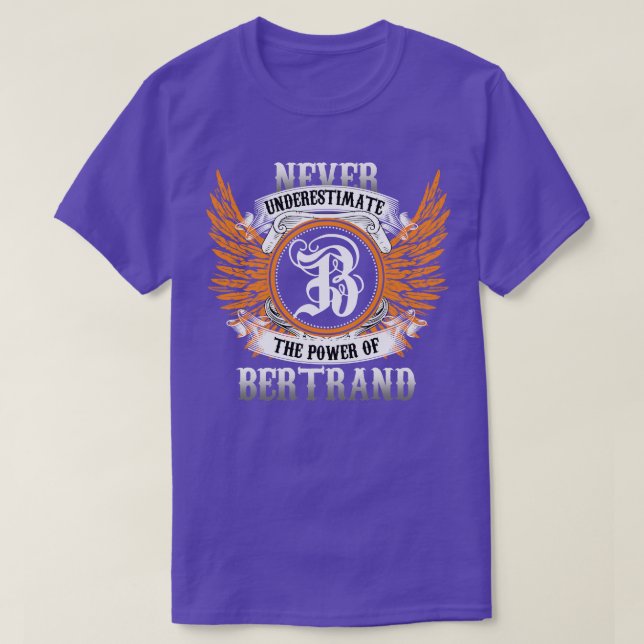 Bertrand Namn Shirt underskattar aldrig effekten T (Design framsida)