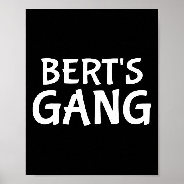 Berts Gang First Namn Bert Bachelor Party Bröllop Poster (Framsidan)