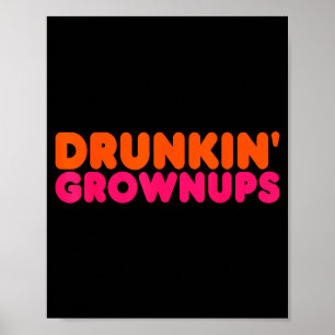 Berusad Vuxen - Rolig Parodi Party Drickande Älska Poster