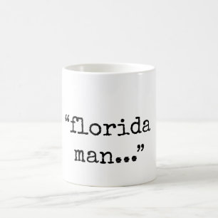 Beryktad Florida man Kaffemugg