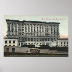 Beskåda av det Fairmont hotellet Poster