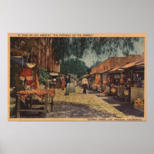 Beskåda av Olvera St. (El Paso de Los Angeles) Poster