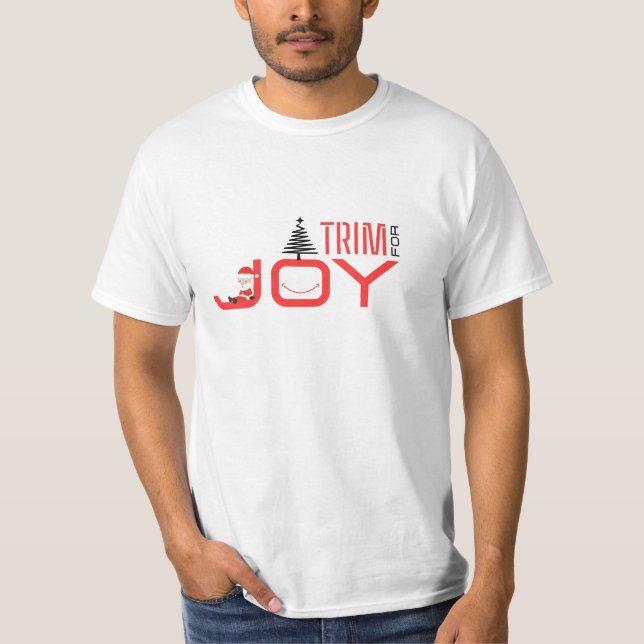 Beskär för glädje t shirt (Framsida)