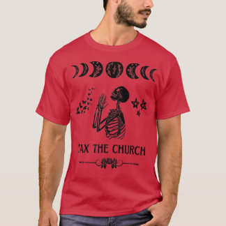 Beskatta Church Pro Chock Feminism Feministiska kv T Shirt