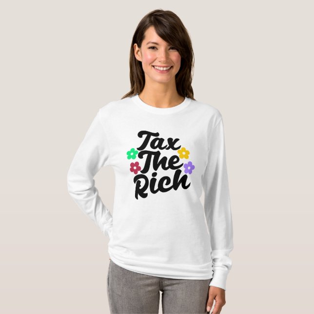 Beskatta De Rika - Antikapitalist   T Shirt (Hel framsida)