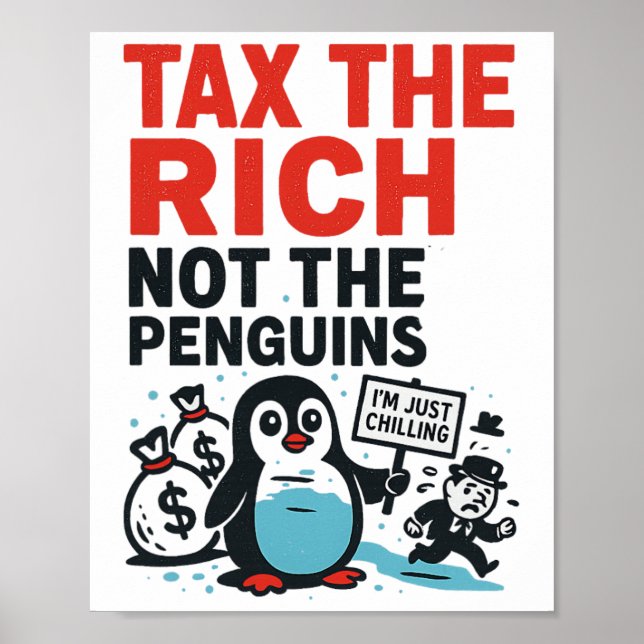 Beskatta De Rika Inte Pingvinerna Roligt Anti Trum Poster (Framsidan)
