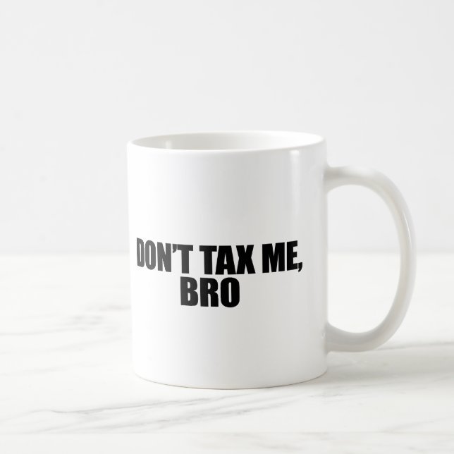 BESKATTA INTE MIG BRO 2 KAFFEMUGG (Höger)