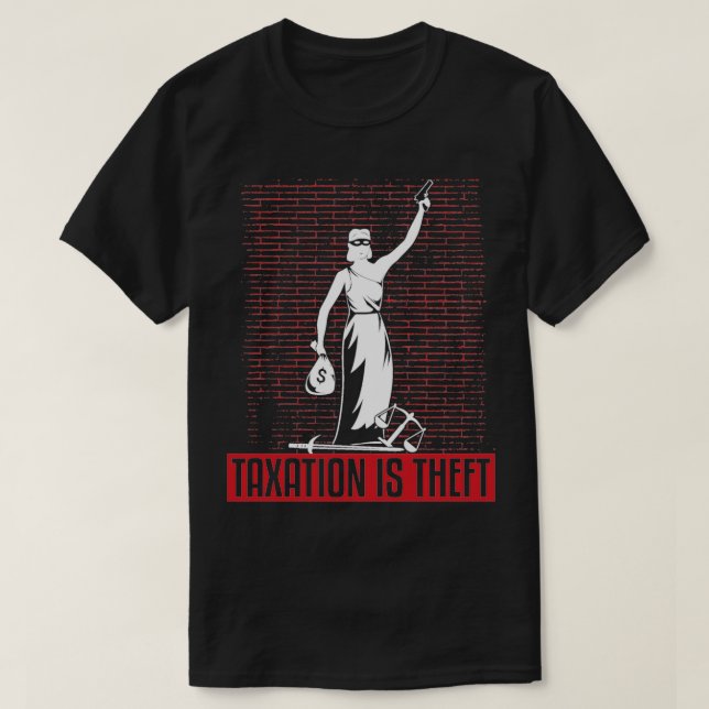 Beskattning är stöldboksjobb t shirt (Design framsida)