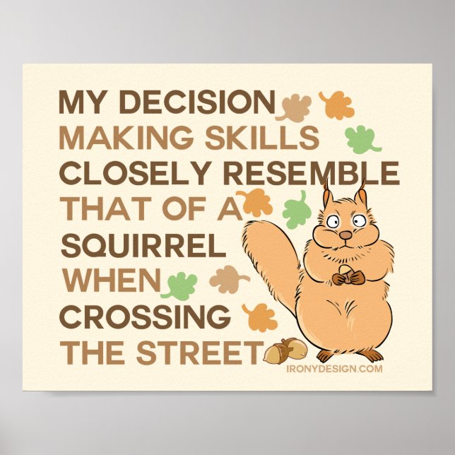 Beslut Skapar Skills Funny Squirrel Poster (Framsidan)
