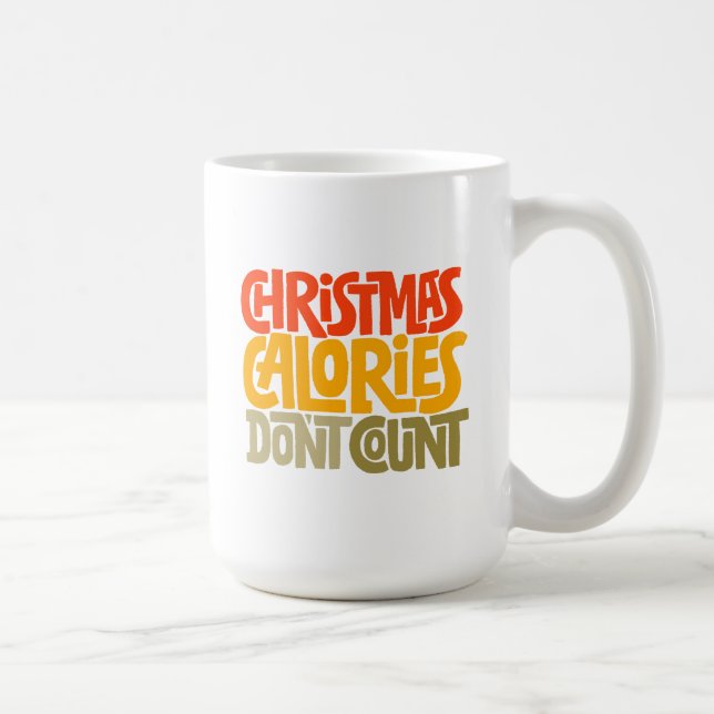 Besnåla julkalorier Räkna inte design Kaffemugg (Höger)