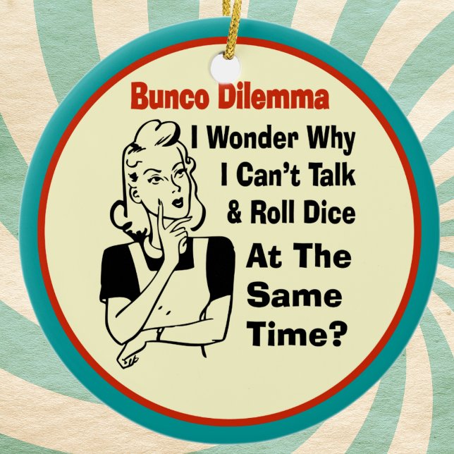 Besnyt Bunco Dilemma med Retro Woman Julgransprydnad Keramik (Bunco ornament. Funny and fun. Perfect for your favorite player who loves to roll the dice. )