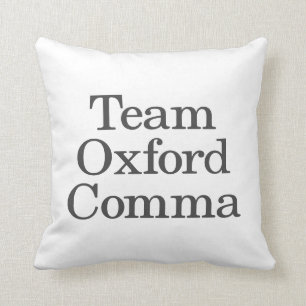 Besnyt Grammar Humor Quote Team Oxford Comma Kudde