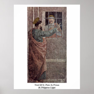 Besök av St Peter i fängelse av Filippino Lippi Poster