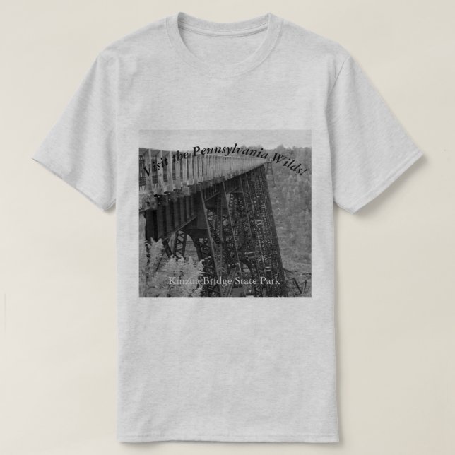 Besök bryggan för PA-Vilderna Souvenir Kinzua T Shirt (Design framsida)