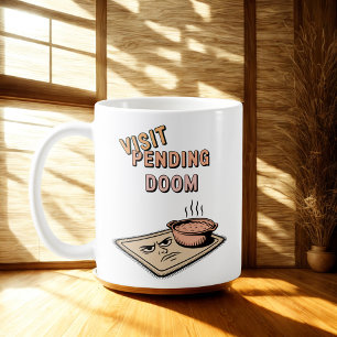Besök det väntande ödet Familjespänningshumor Kaffemugg