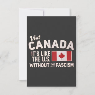 Besök Kanada Det är som USA men utan fascism Inbjudningar